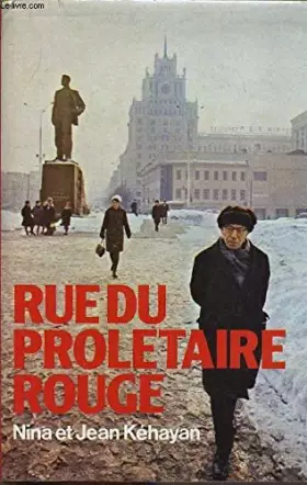 Couverture du produit · Rue du prolétaire rouge : Deux communiste Français en URSS