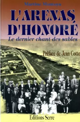 Couverture du produit · L'ARENAS D'HONORE Le dernier chant des sables