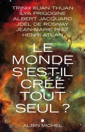 Couverture du produit · Le monde s'est-il créé tout seul ?
