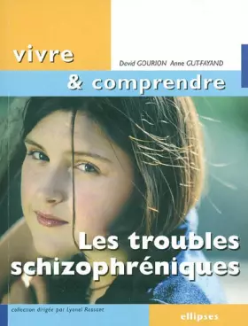 Couverture du produit · Les troubles schizophréniques