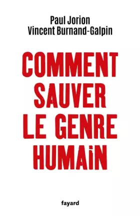 Couverture du produit · Comment sauver le genre humain