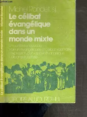 Couverture du produit · Le célibat évangélique dans le monde mixte