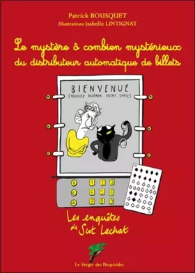 Couverture du produit · Le mystère ô combien mystérieux du distributeur automatique de billets