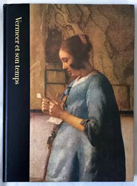 Couverture du produit · Vermeer et son temps.