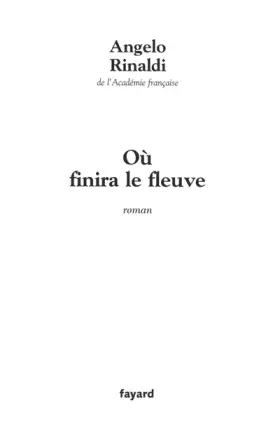 Couverture du produit · Où finira le fleuve