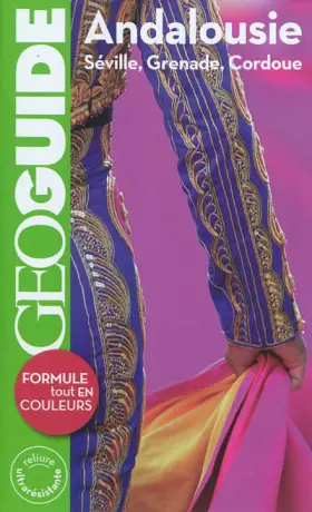 Couverture du produit · Andalousie: Séville, Grenade, Cordoue