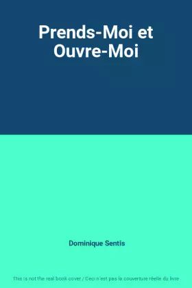 Couverture du produit · Prends-Moi et Ouvre-Moi