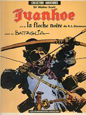 Couverture du produit · Collection Aventures Ivanhoé suivi de La flèche noire