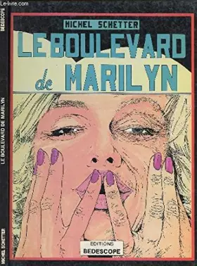 Couverture du produit · Le boulevard de Marilyn.
