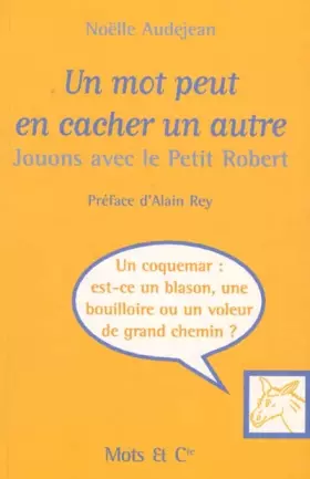 Couverture du produit · Un mot peut en cacher un autre-Jouons avec le petit Robert