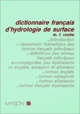 Couverture du produit · Dictionnaire français d'hydrologie de surface avec équivalents en anglais, espagnol, allemand