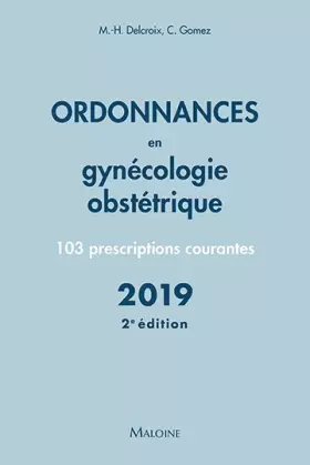 Couverture du produit · Ordonnances en gynécologie obstétrique 2019, 2e éd.