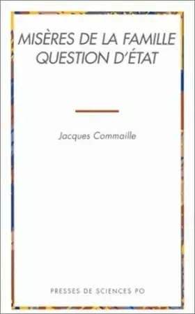 Couverture du produit · Misères de la famille, question d'État