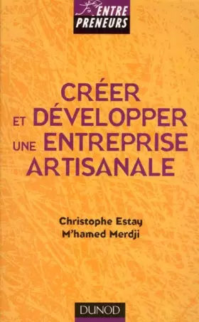 Couverture du produit · Créer et développer une entreprise artisanale