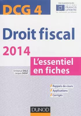 Couverture du produit · Droit fiscal - DCG 4 - 2014 - 6e éd. - L'essentiel en fiches