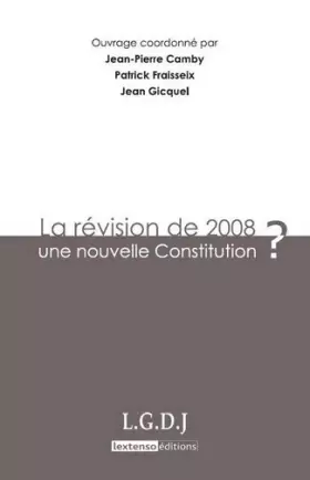 Couverture du produit · La Révision de 2008 ,une nouvelle constitution ?