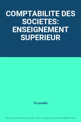 Couverture du produit · COMPTABILITE DES SOCIETES: ENSEIGNEMENT SUPERIEUR