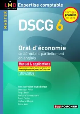 Couverture du produit · ORAL D ECONOMIE DSCG 6 MANUEL ET ENTRAINEMENT (Ancienne édition)