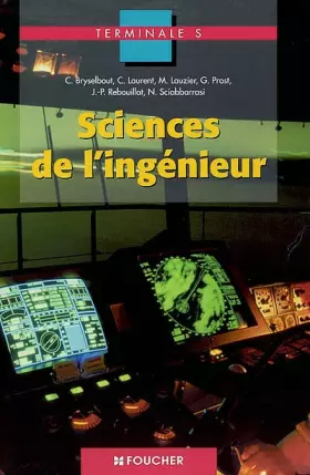 Couverture du produit · Sciences de l'ingénieur : Sciences de l'ingénieur, BAC S