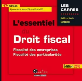 Couverture du produit · L'essentiel du droit fiscal 2016