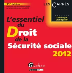 Couverture du produit · L'essentiel du Droit de la Sécurité sociale 2012