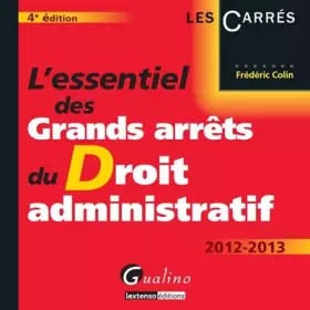 Couverture du produit · L'essentiel des grands arrêts du droit administratif