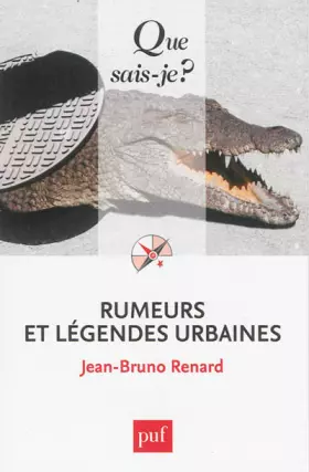 Couverture du produit · Rumeurs et légendes urbaines