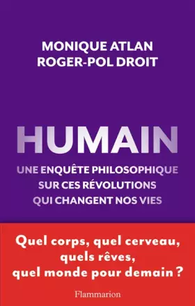 Couverture du produit · Humain : Une enquête philosophique sur ces révolutions qui changent nos vies
