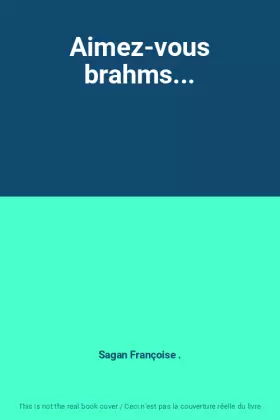 Couverture du produit · Aimez-vous brahms...