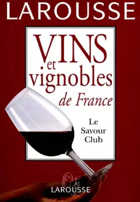 Couverture du produit · Vins et vignobles de France. Edition 2001