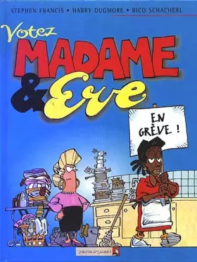Couverture du produit · Madame & ÁEve Tome 2 : Votez madame & ÁEve