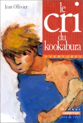 Couverture du produit · Le cri du kookabura