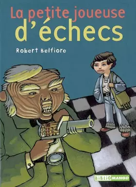 Couverture du produit · La Petite Joueuse d'échecs