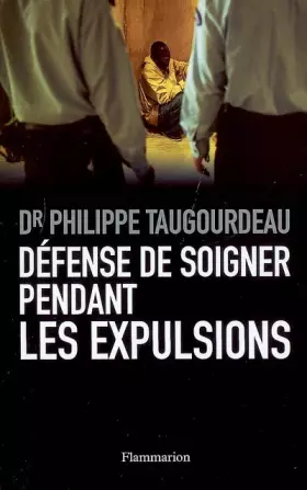 Couverture du produit · Défense de soigner pendant les expulsions