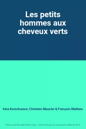 Couverture du produit · Les petits hommes aux cheveux verts