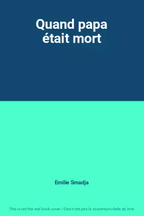 Couverture du produit · Quand papa était mort