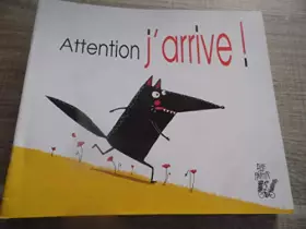 Couverture du produit · attention j'arrive!
