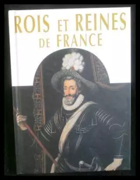 Couverture du produit · Rois et Reines de France