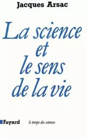 Couverture du produit · La science et le sens de la vie