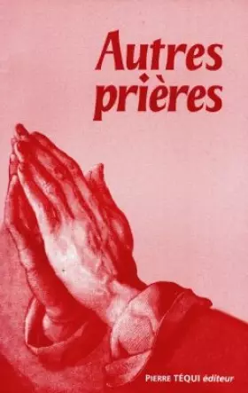 Couverture du produit · Autres prieres:textes choisis par patrick cendrier