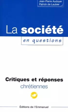 Couverture du produit · La société en question : collection critiques et réponses chrétiennes