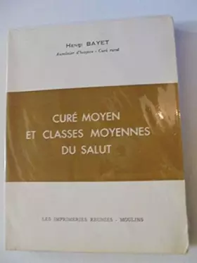 Couverture du produit · Curé moyen et classes moyennes du salut