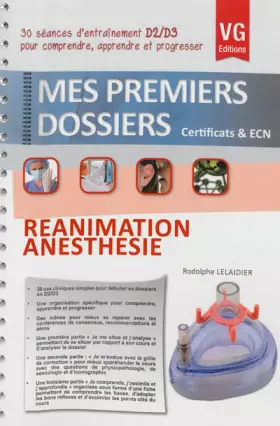 Couverture du produit · Mes premiers dossiers reanimation anesthesie