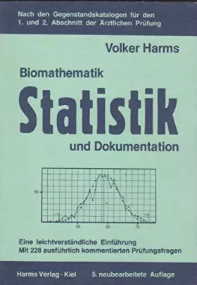 Couverture du produit · Biomathematik, Statistik und Dokumentation. Eine leichtverständliche Einführung. Nach dem Gegenstandskatalog für den 1. und 2. 