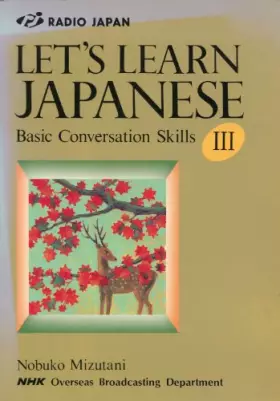 Couverture du produit · Nhk's Let's Learn Japanese III: A Practical Conversation Guide