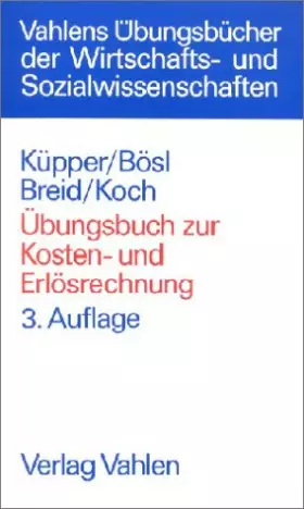 Couverture du produit · Übungsbuch zur Kosten- und Erlösrechnung (Livre en allemand)