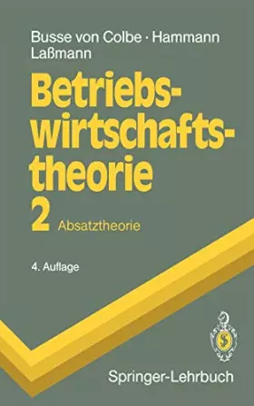 Couverture du produit · Betriebswirtschaftstheorie: Band 2: Absatztheorie