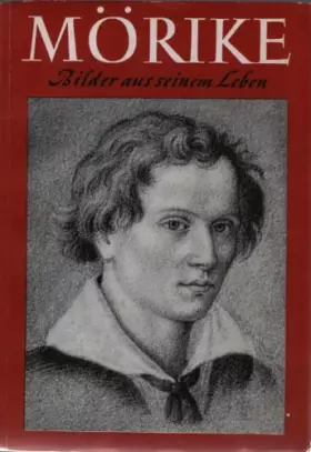 Couverture du produit · Mörike. Bilder aus seinem Leben