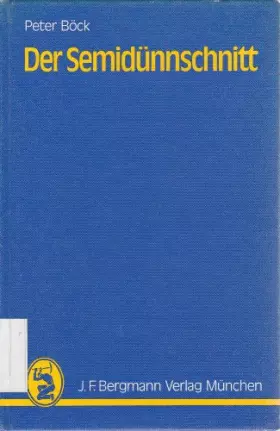 Couverture du produit · Der Semidünnschnitt - Böck, P.