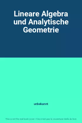Couverture du produit · Lineare Algebra und Analytische Geometrie